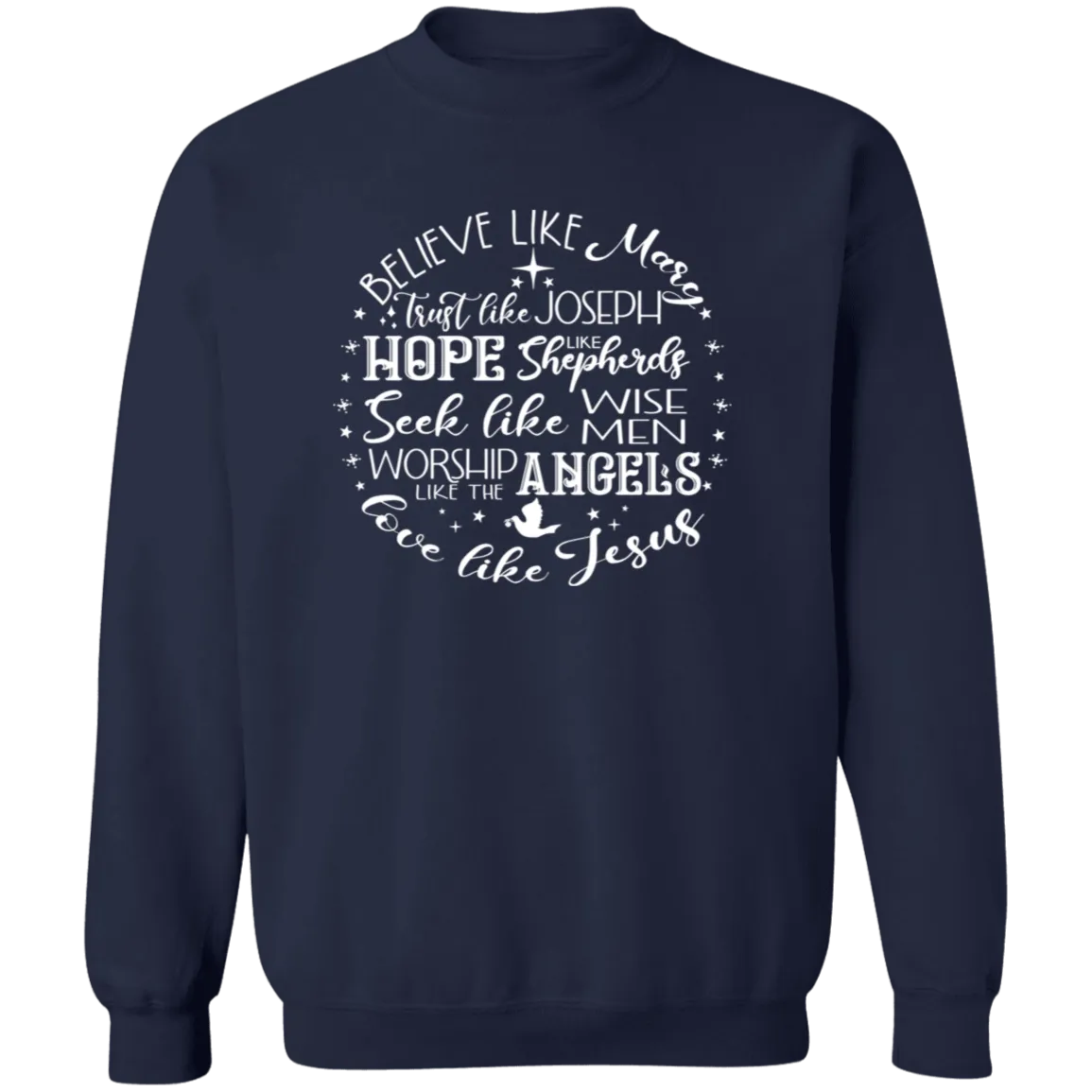 Believe Like Mary Crewneck Pullover Sweatshirt