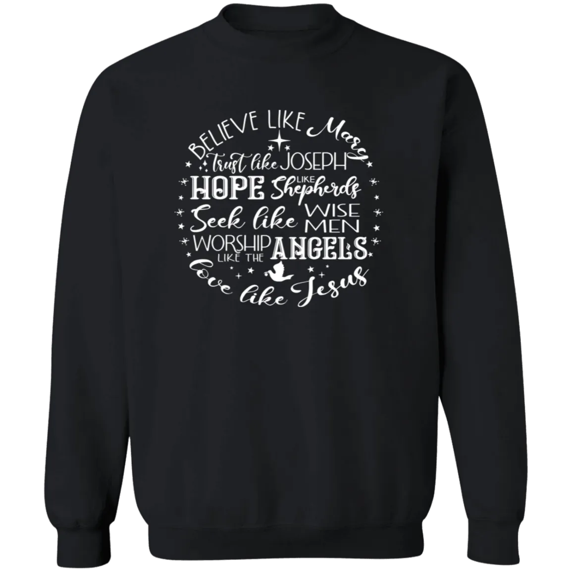 Believe Like Mary Crewneck Pullover Sweatshirt