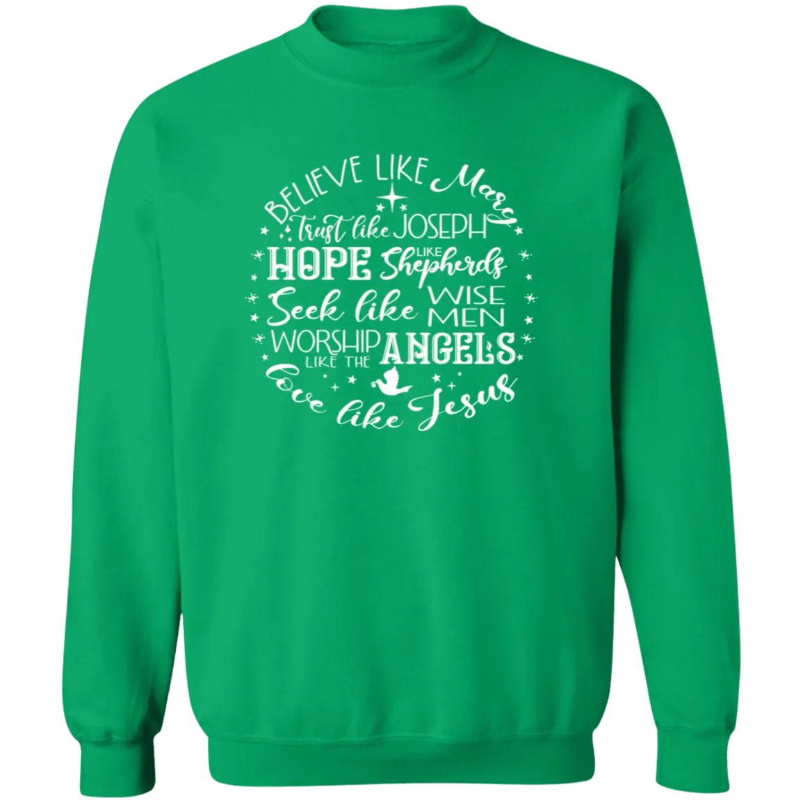 Believe Like Mary Crewneck Pullover Sweatshirt