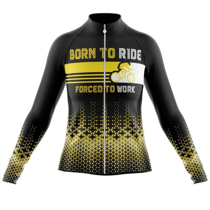 Born to ride, Force to work Long Sleeve Club Jersey (V3)/(V4)