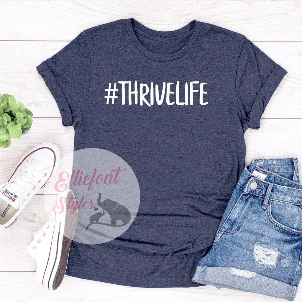 Thrive Life Shirts