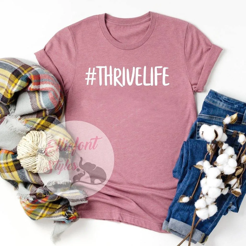 Thrive Life Shirts